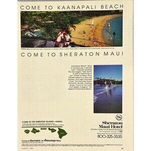 Sheraton Maui Hotel *Come to Kaanapali Beach Overlook-Run on Beach Print Ad 1985